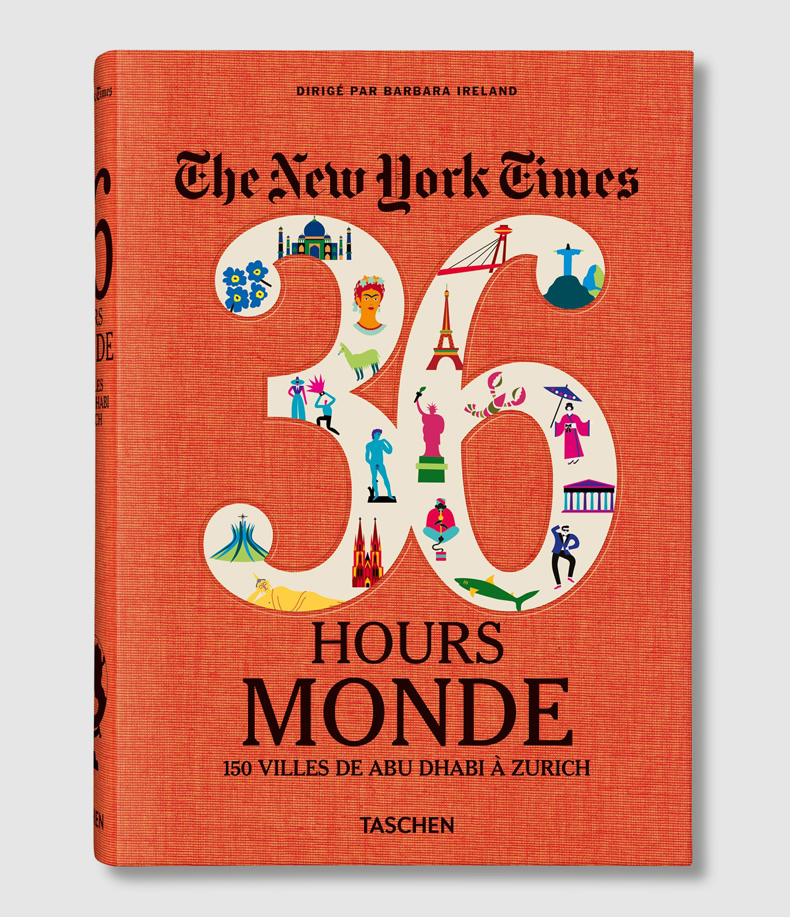 Livre NYT 36 Hours Monde, 150 villes de Abu Dhabi à Zurich
