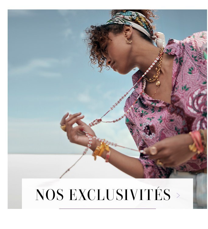 nos exclusivités
